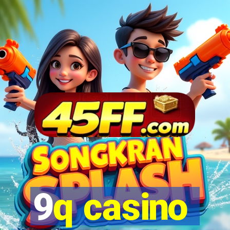 9q casino